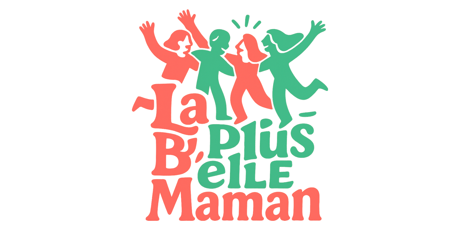La Plus Belle Maman